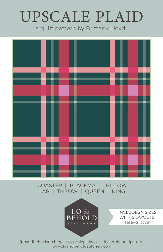 Upscale Plaid Quilt Pattern by Lo & Behold Stitchery