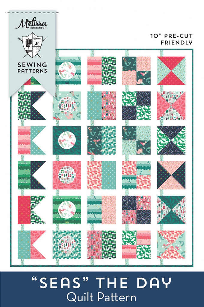 Seas the Day Quilt Pattern by Melissa Mortenson